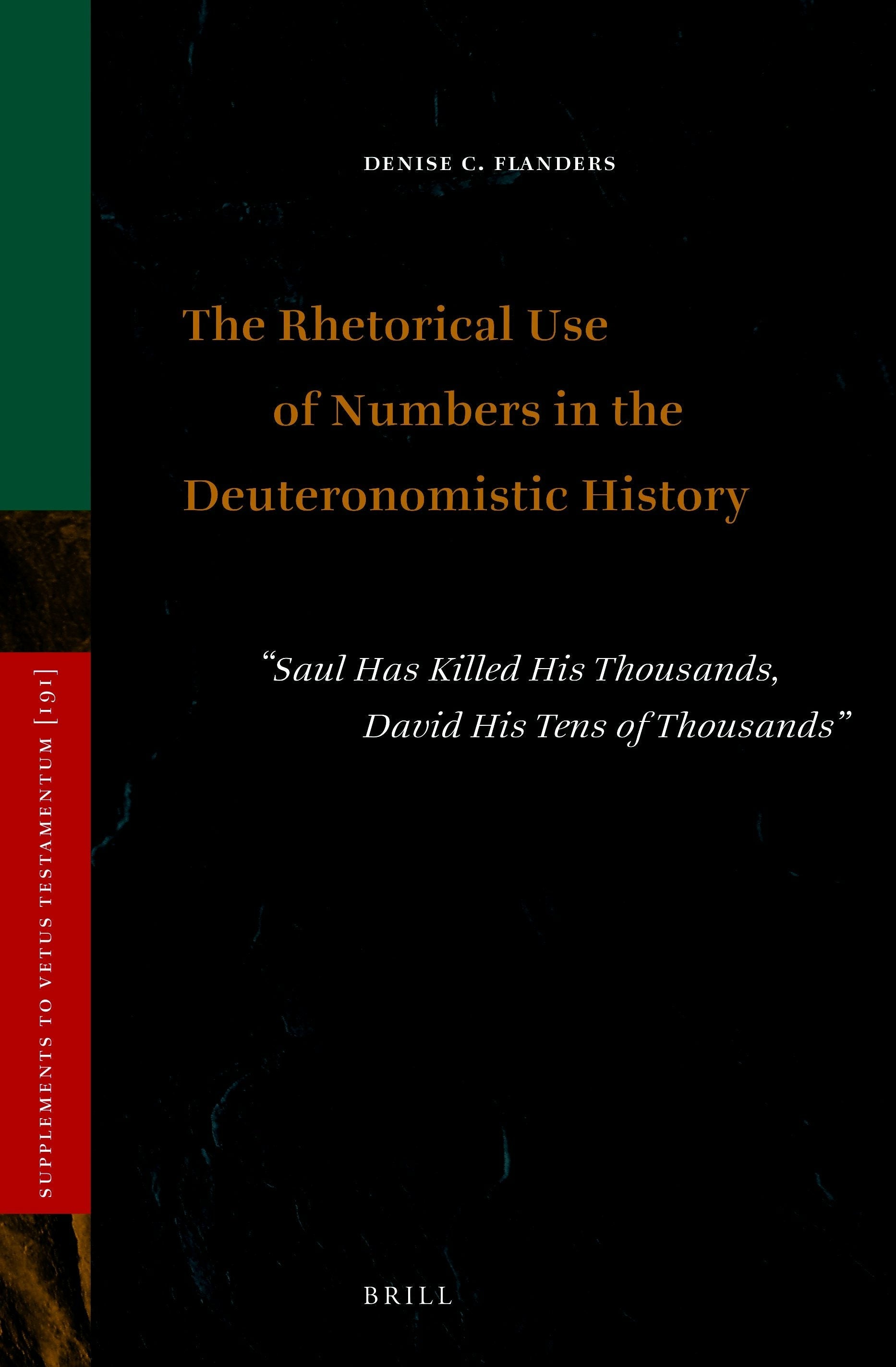 Book cover image for The Rhetorical Use of Numbers in the Deuteronomistic History ISBN: 9789004513730